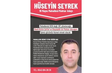 HÜSEYİN SEYREK, ADAYLIĞINI AÇIKLADI