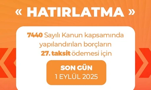 YAPILANDIRMA BORÇLARI İÇİN SON GÜN 1 EYLÜL
